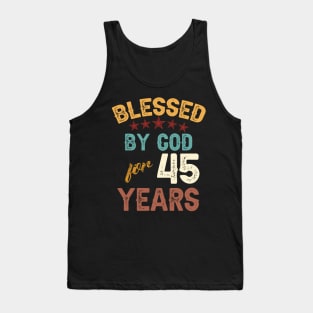 blessed by god for 45 years Tank Top